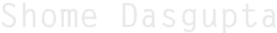Shome Dasgupta