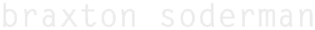 braxton soderman