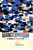 Against Expression: An Anthology of Conceptual Writing (Avant-Garde & Moderism Collection) Against Expression: An Anthology of Conceptual Writing (Avant-Garde & Moderism Collection)