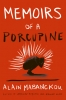 Memoirs of a Porcupine