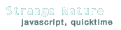 Strange Nature